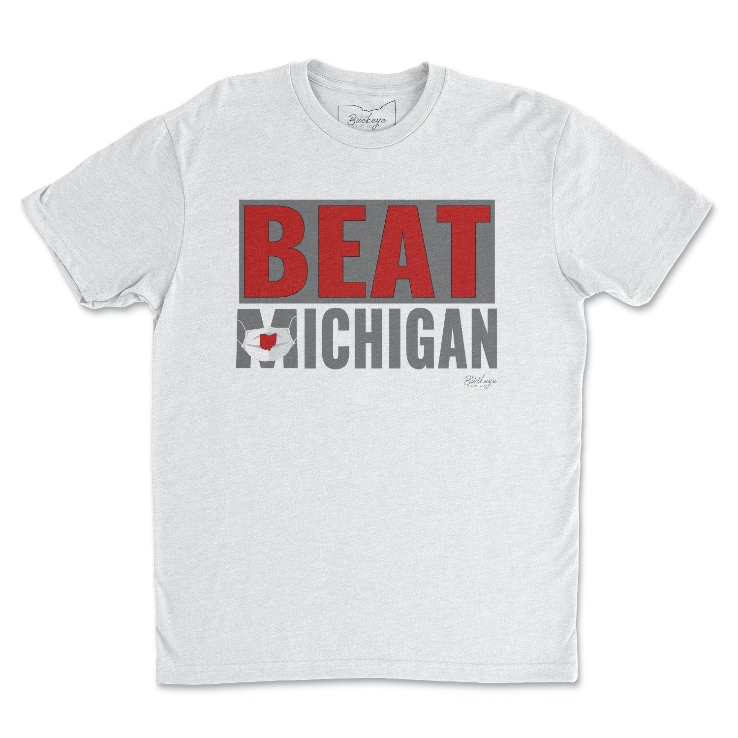 Beat Ichigan T-Shirt - Buckeye Shirt Co.