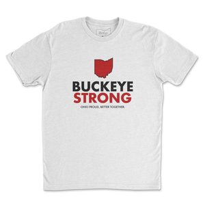 Buckeye Strong T-Shirt - Buckeye Shirt Co.