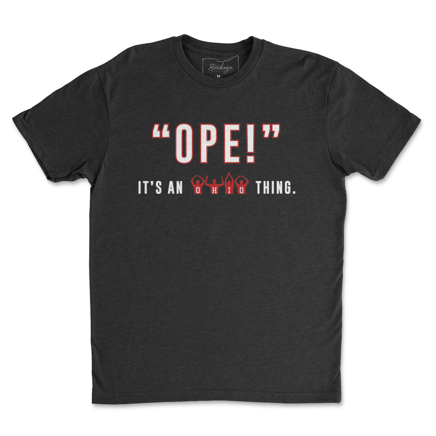 OPE! T-Shirt - Buckeye Shirt Co.